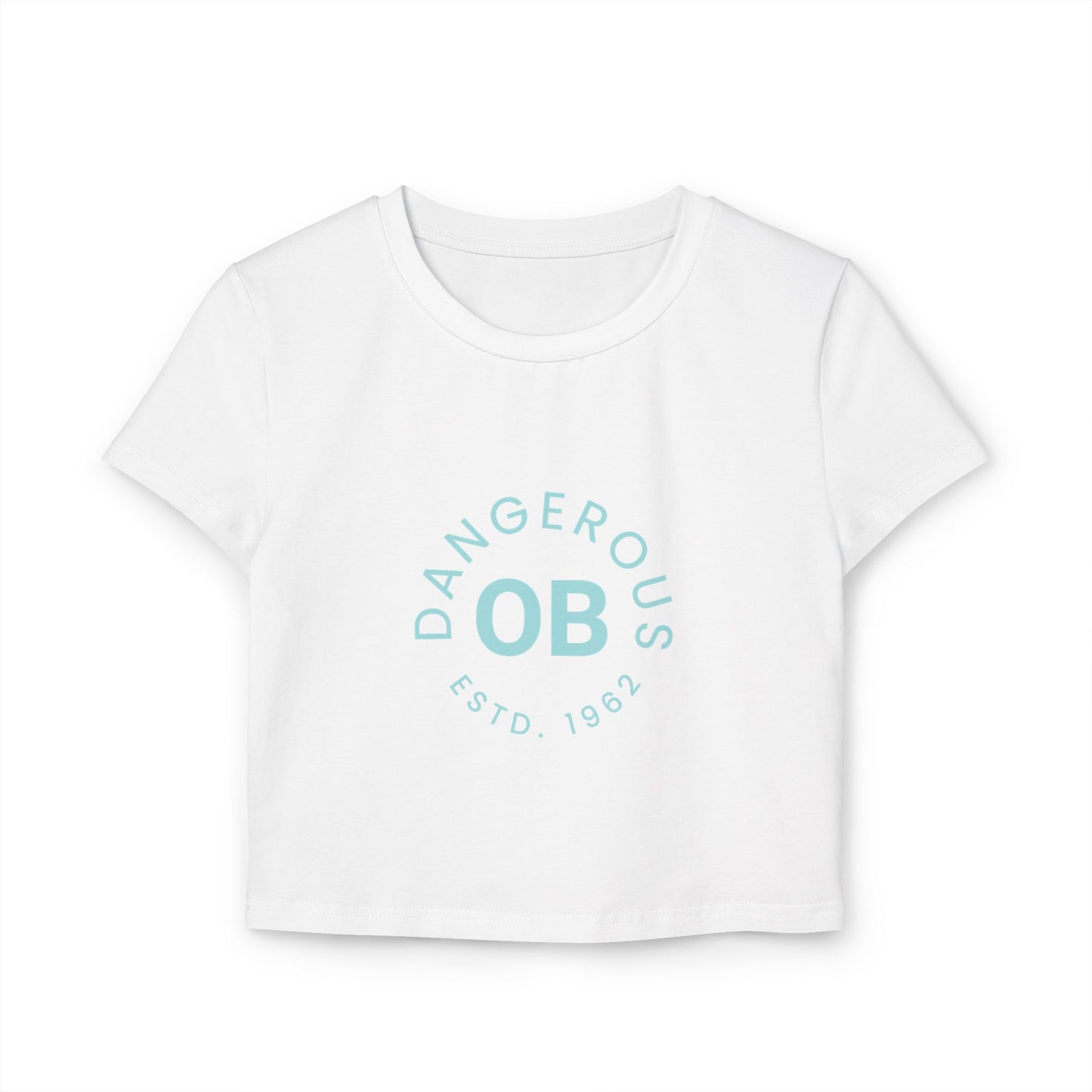 OBDangerous Designed Original Logo Women's Baby Tee
