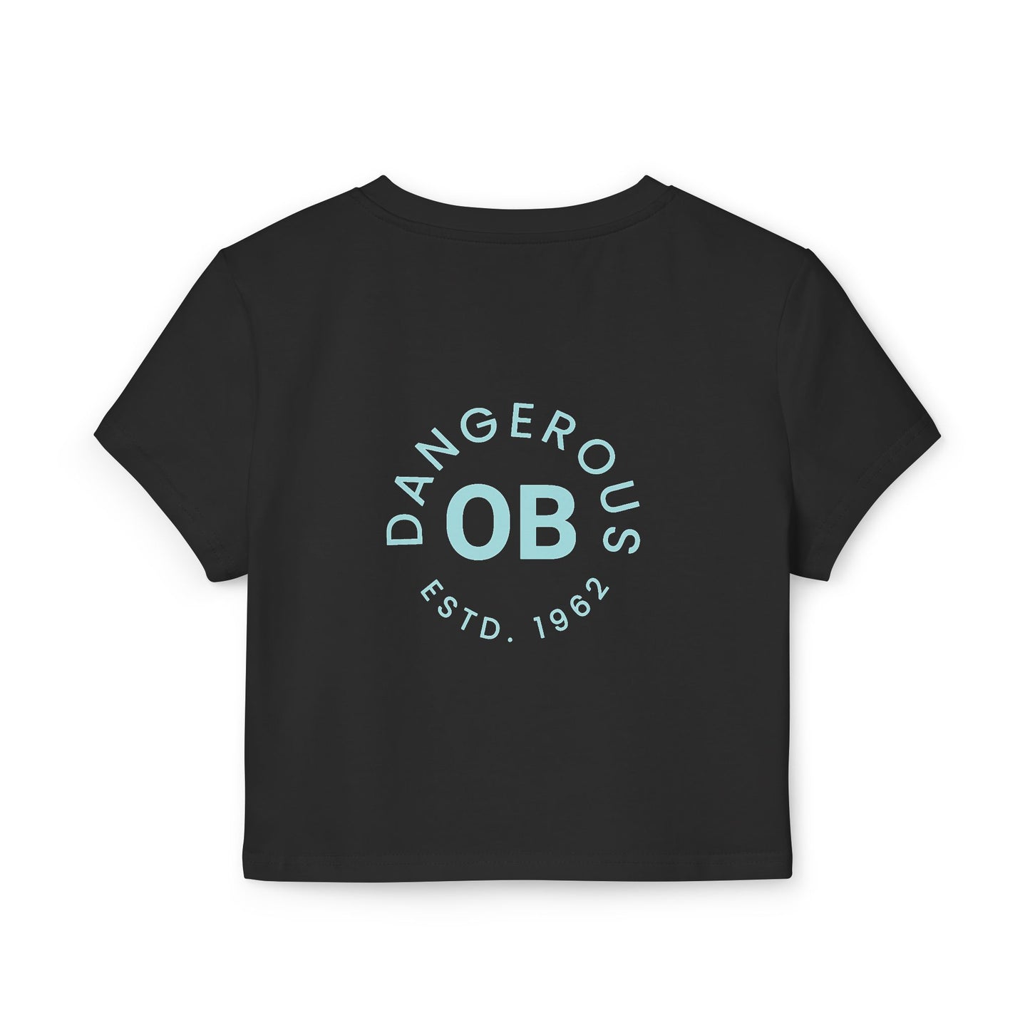OBDangerous Designed Original Logo Women's Baby Tee