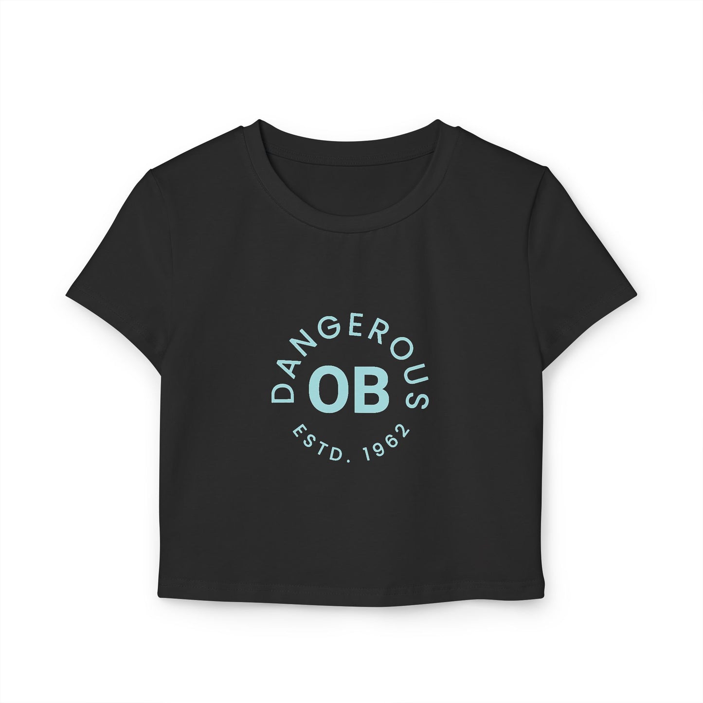 OBDangerous Designed Original Logo Women's Baby Tee