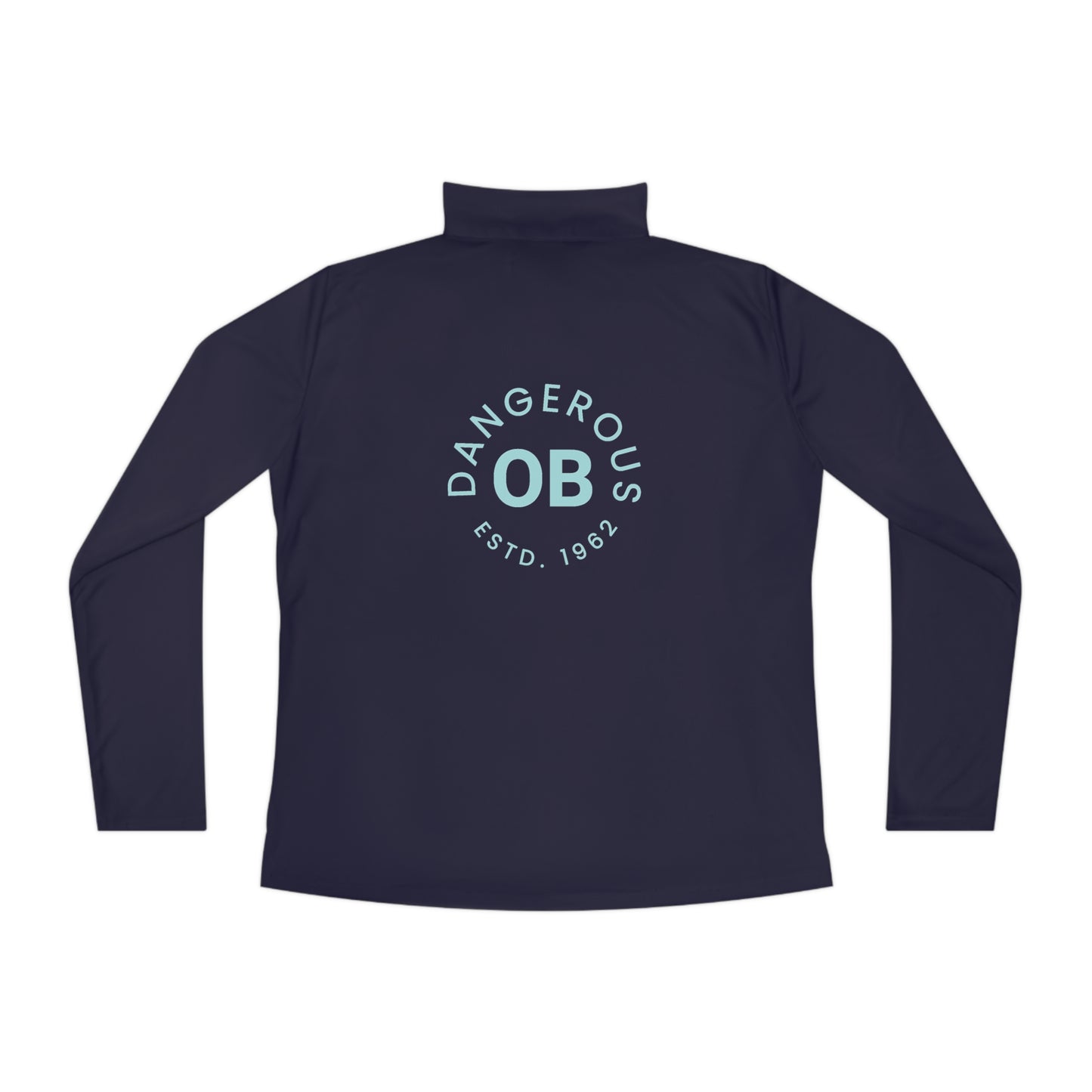 OBDangerous Designed Ladies Quarter-Zip Pullover