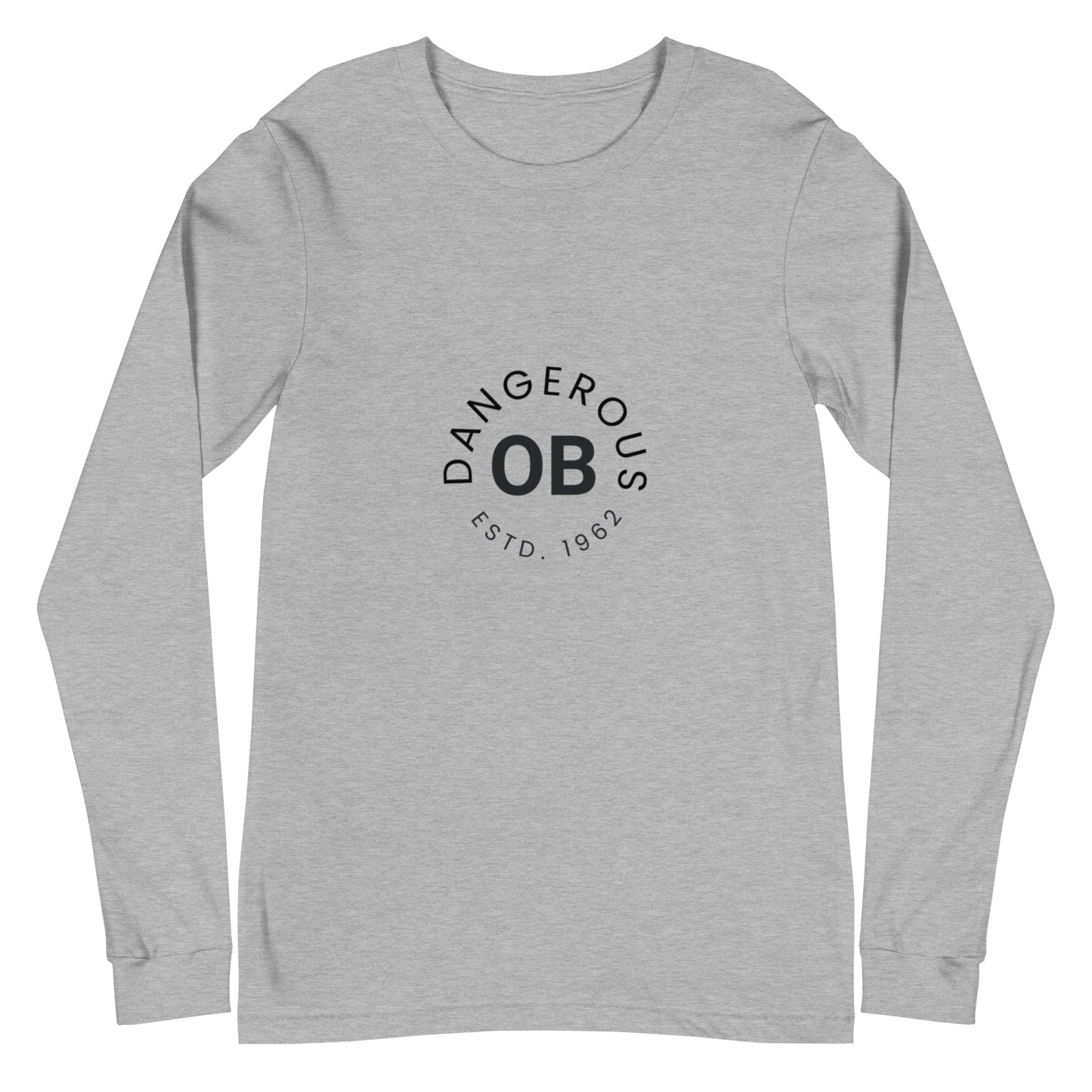 OBDangerous Designed Unisex Long Sleeve Tee