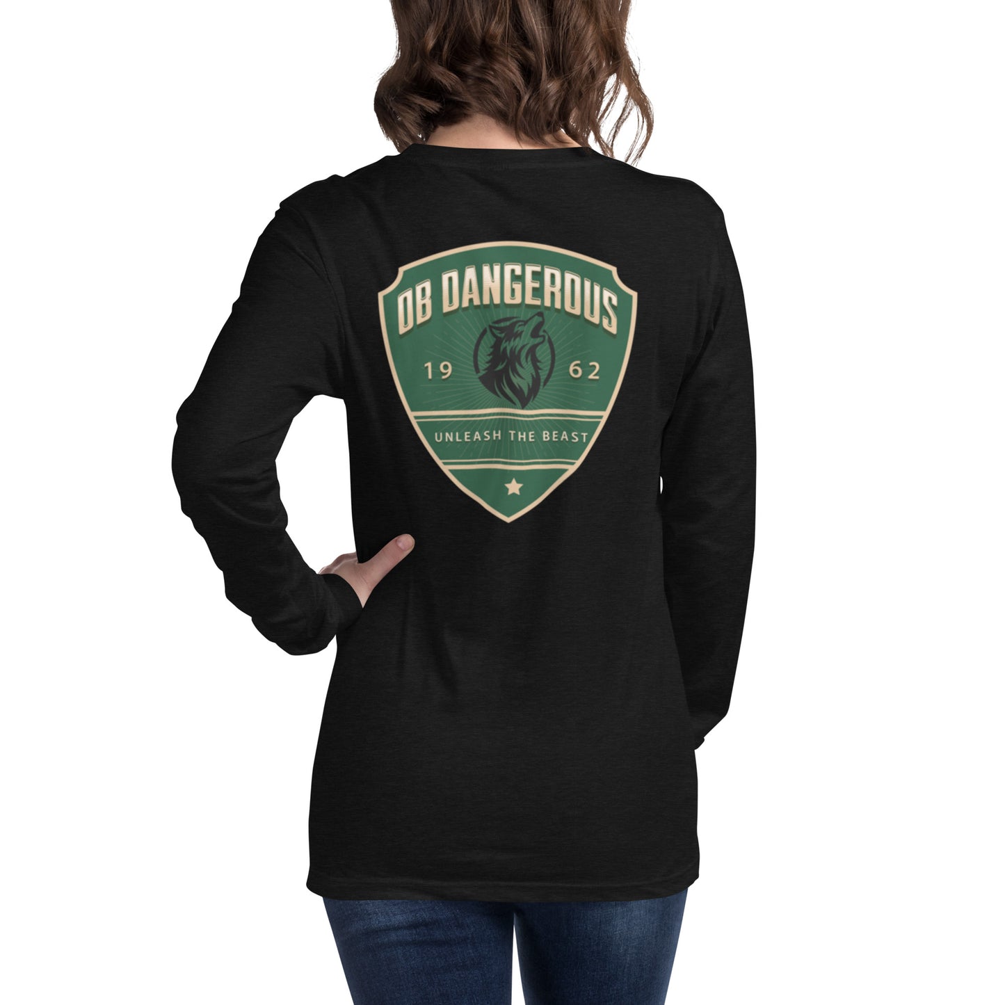 OBDangerous Designed Unleash the Beast Unisex Long Sleeve Tee