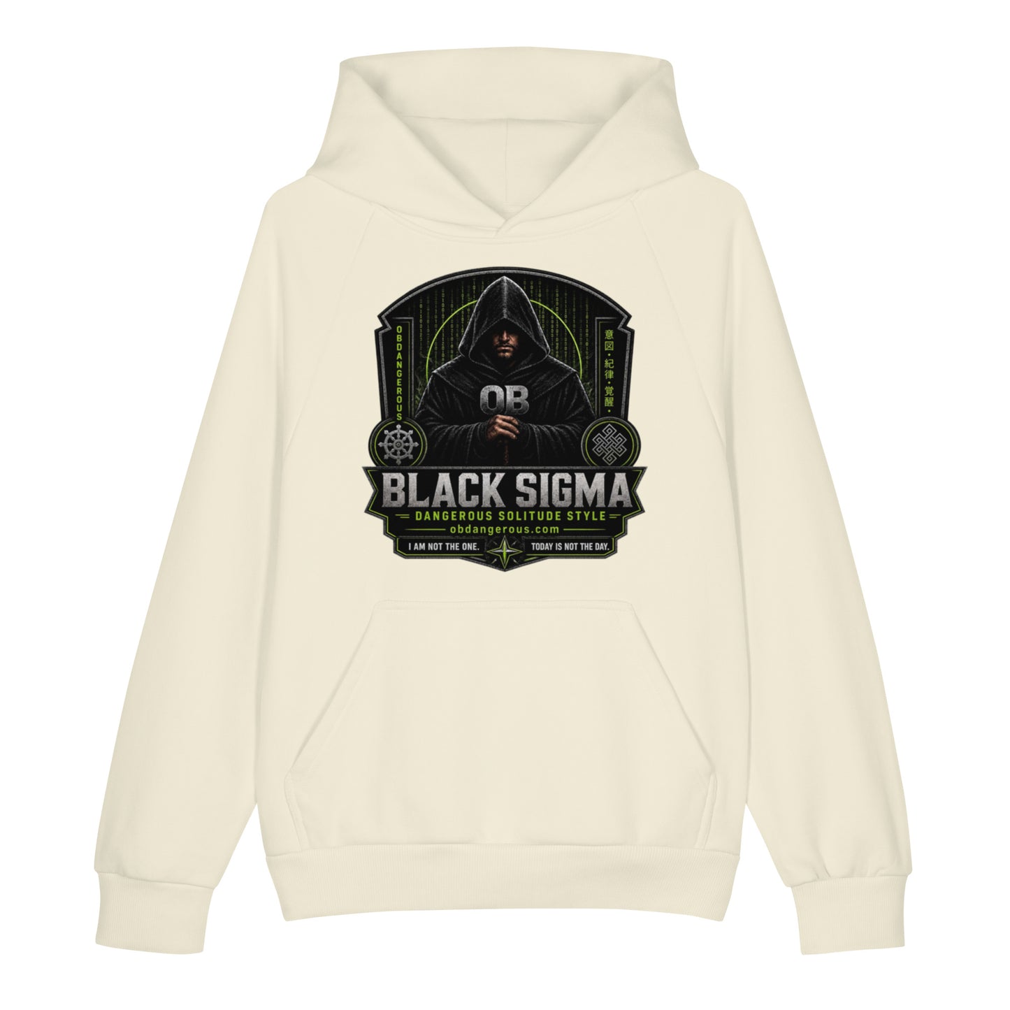 Black Sigma Not Today unisex super heavyweight hoodie by OB DANGEROUS, front view showcasing the DTFILM design on the cream-colored fabric.