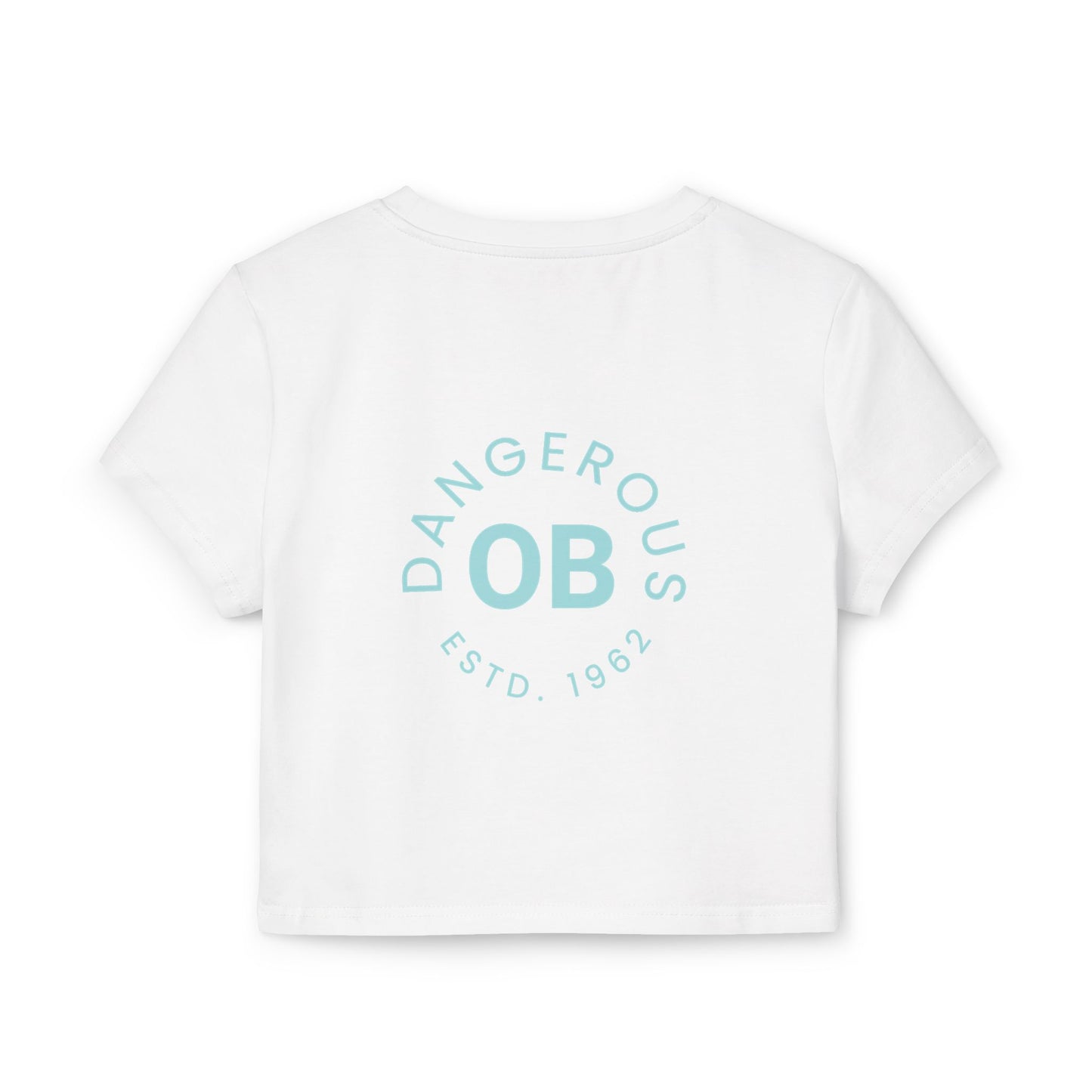 OBDangerous Designed Original Logo Women's Baby Tee