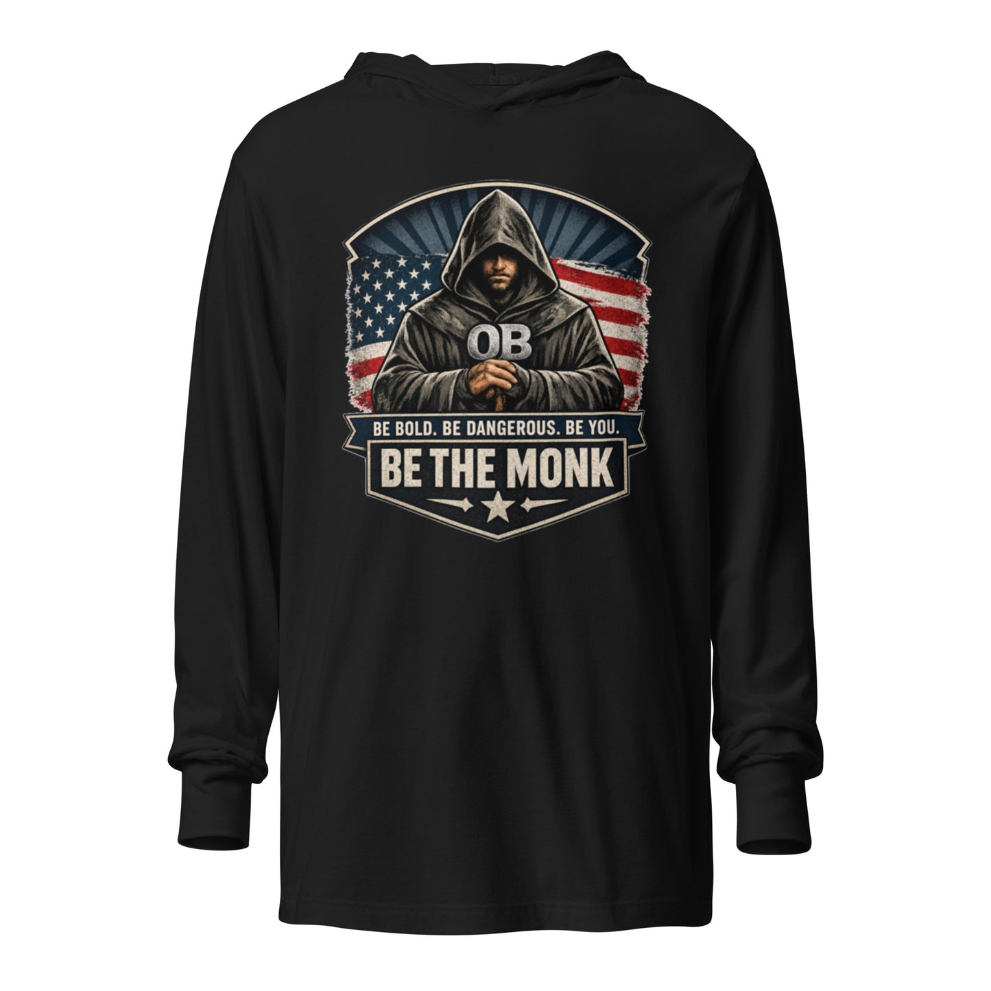 Black Be The Monk OB DANGEROUS hooded long-sleeve T-shirt for men and women, featuring front design, casual gym and streetwear style.