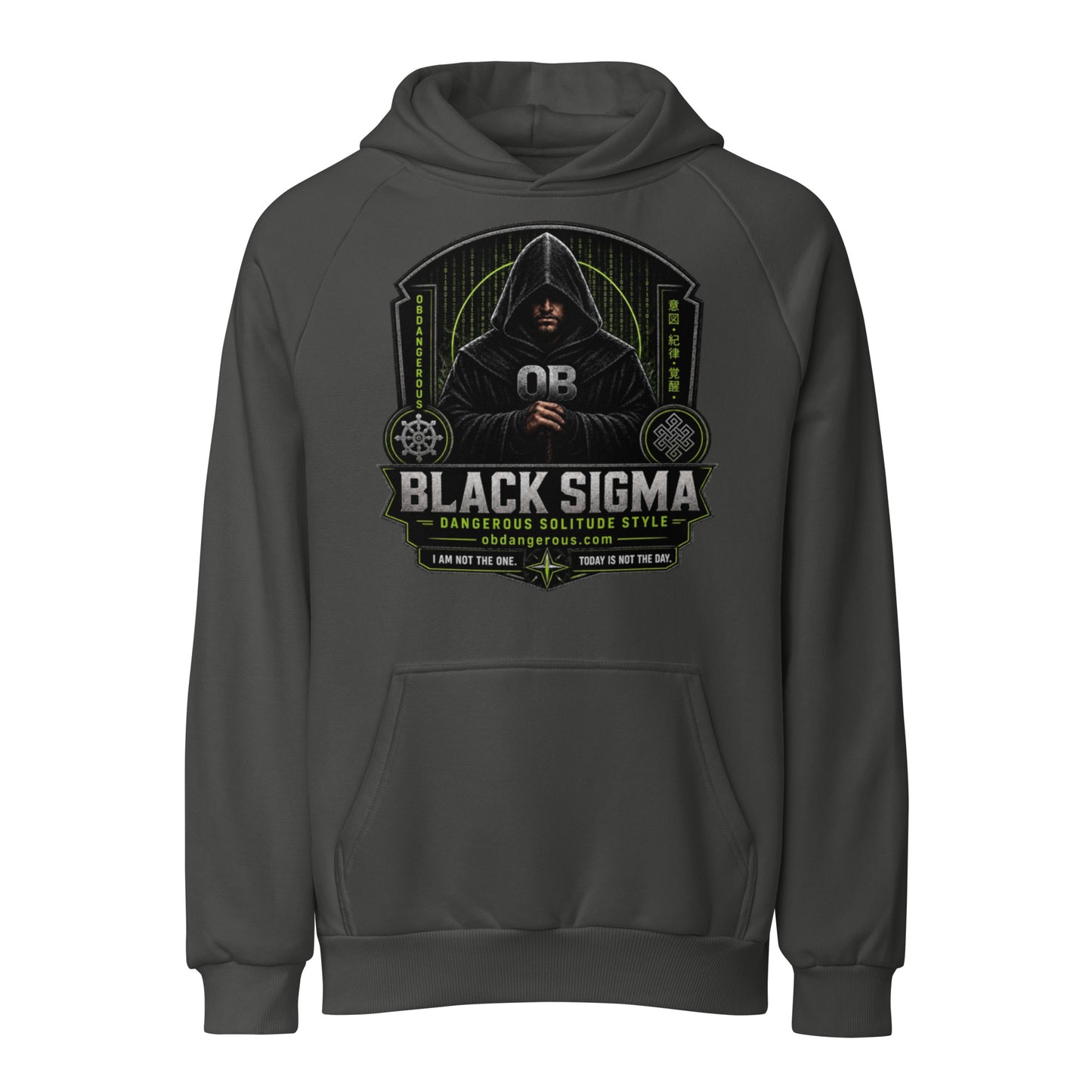 Black Sigma Not Today unisex super heavyweight hoodie with front graphic, casual streetwear style, made by OB DANGEROUS.