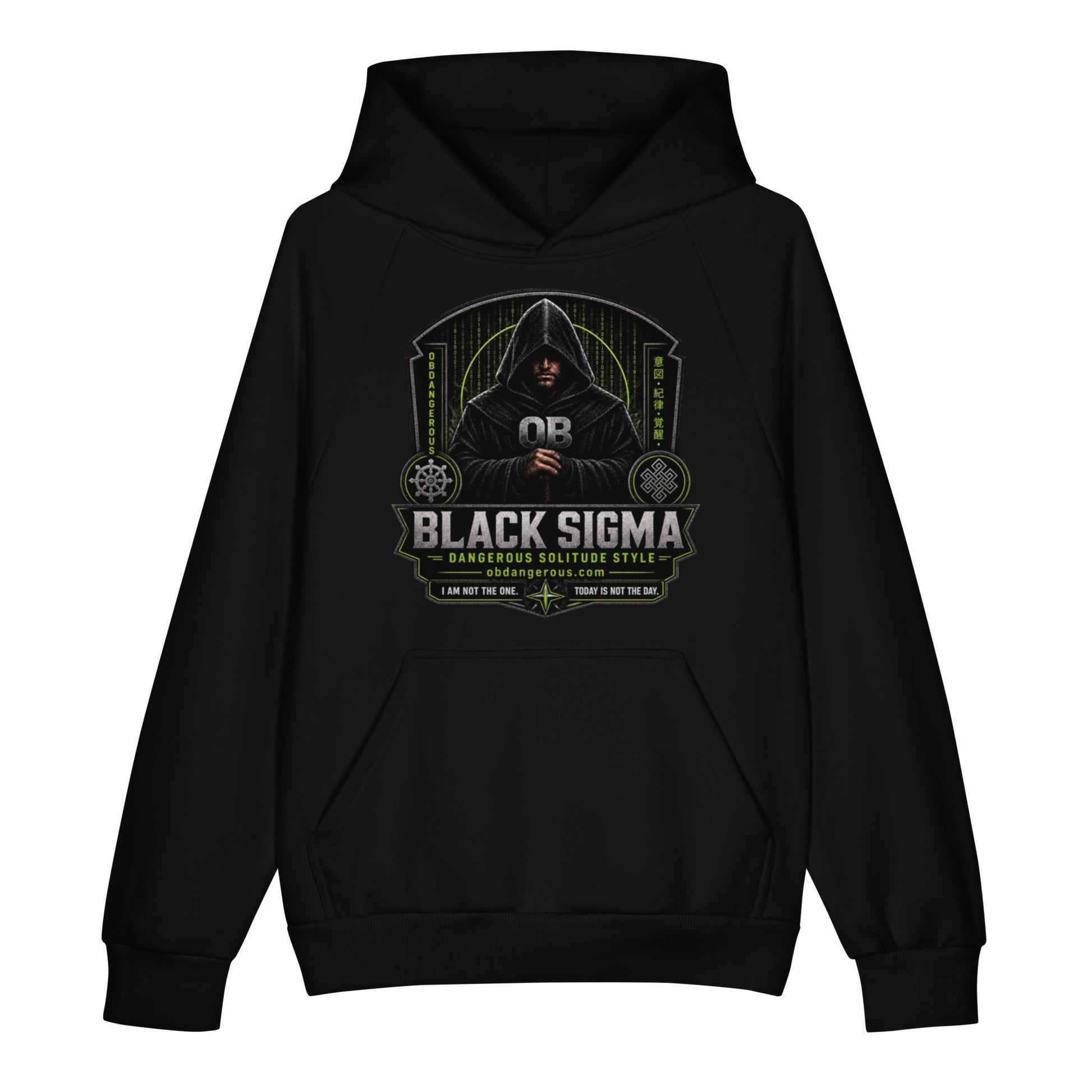 Black Sigma Not Today unisex super heavyweight hoodie by OB DANGEROUS, shown front view, made for gym, street, and casual wear.