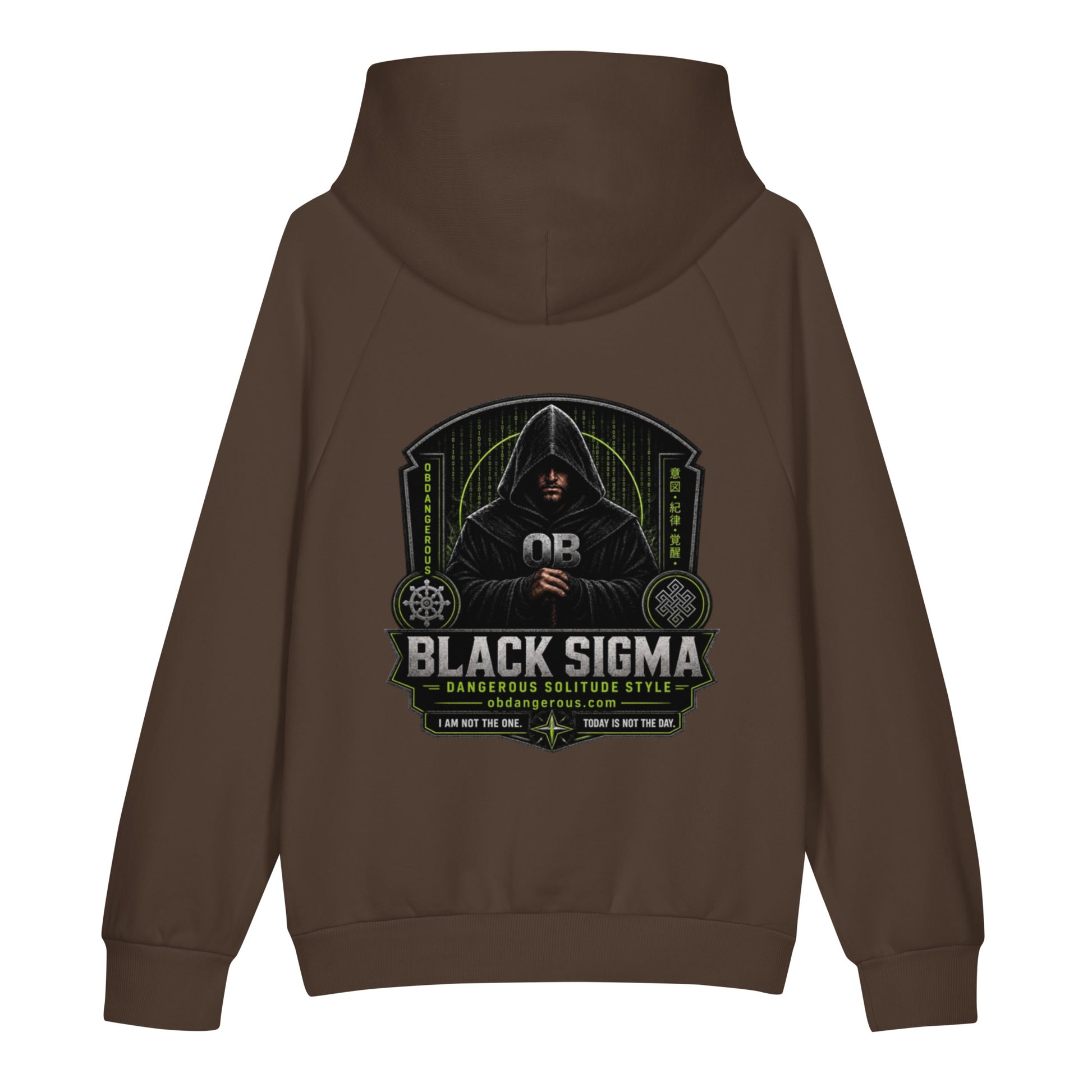 Black Sigma Not Today unisex heavyweight hoodie in chocolate brown with back graphic, designed for gym and street wear by OB DANGEROUS.