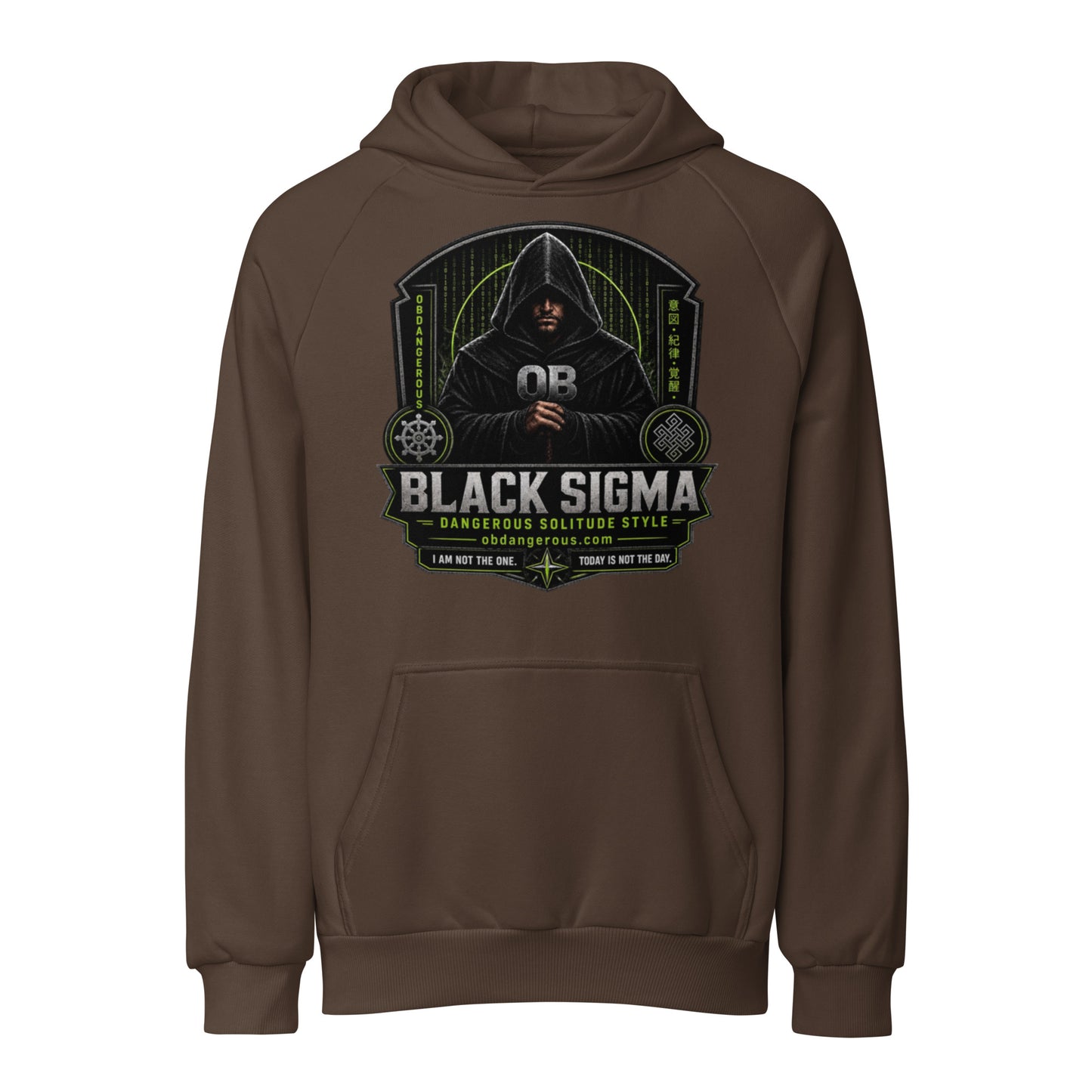 Black Sigma Not Today unisex heavyweight hoodie by OB DANGEROUS, front view showing chocolate brown color and hoodie design.
