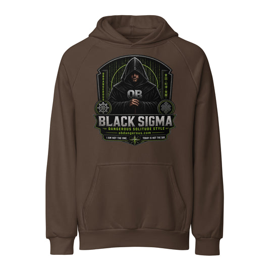 Black Sigma Not Today unisex heavyweight hoodie by OB DANGEROUS, front view showing chocolate brown color and hoodie design.