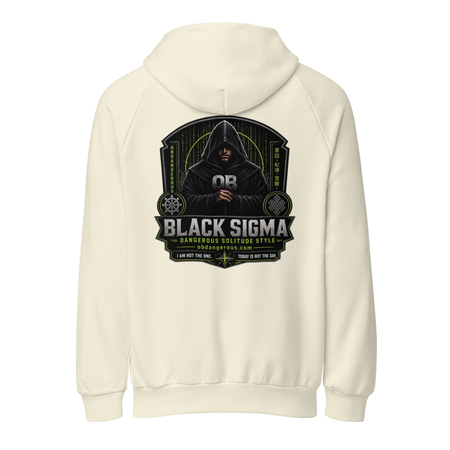 Black Sigma Not Today unisex super heavyweight hoodie by OB DANGEROUS, shown from the back with a cream design.