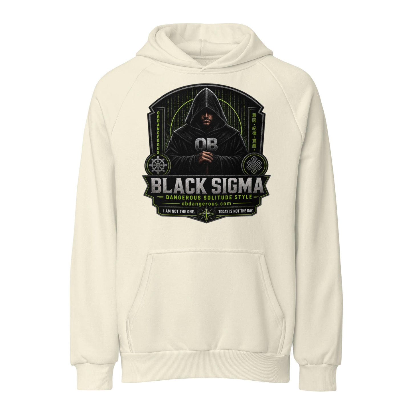 Black Sigma Not Today unisex super heavyweight hoodie by OB DANGEROUS, shown from the front with a cream color.