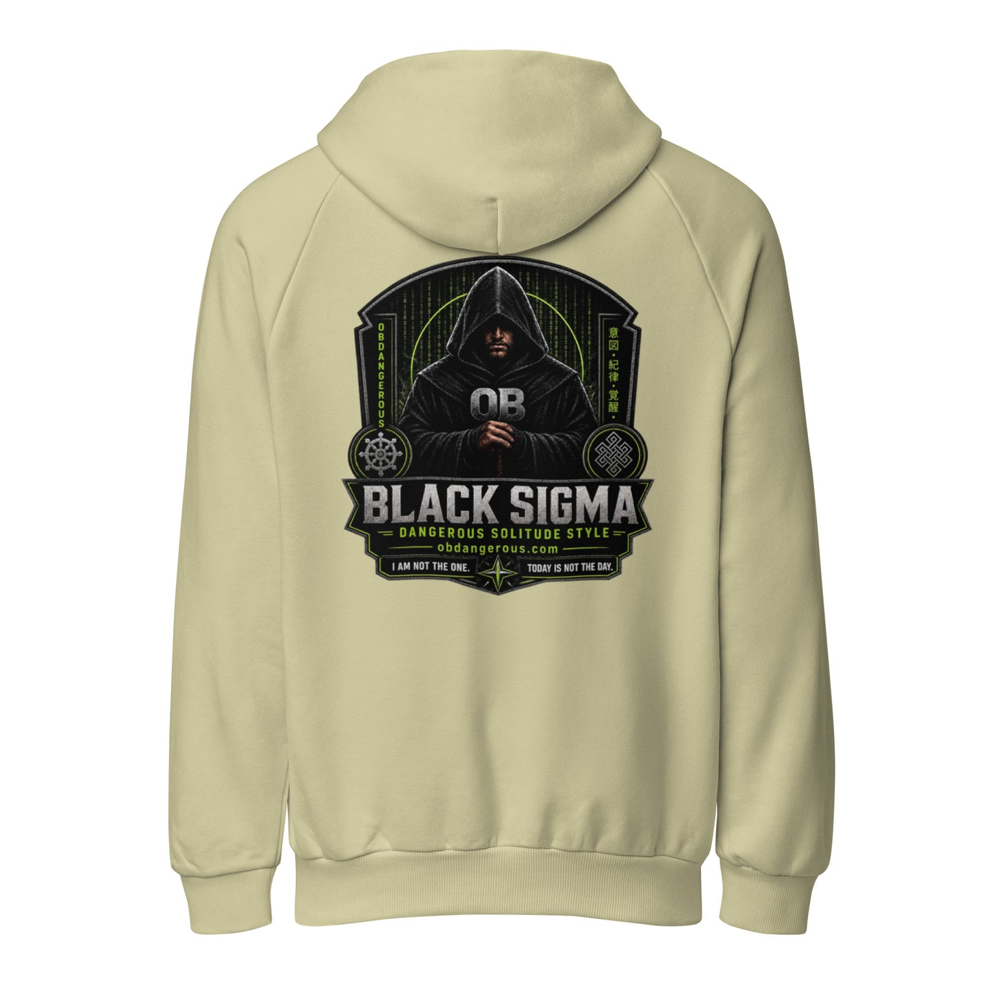Black Sigma Not Today unisex super heavyweight hoodie in moss gray, featuring bold design on the back, by OB DANGEROUS.