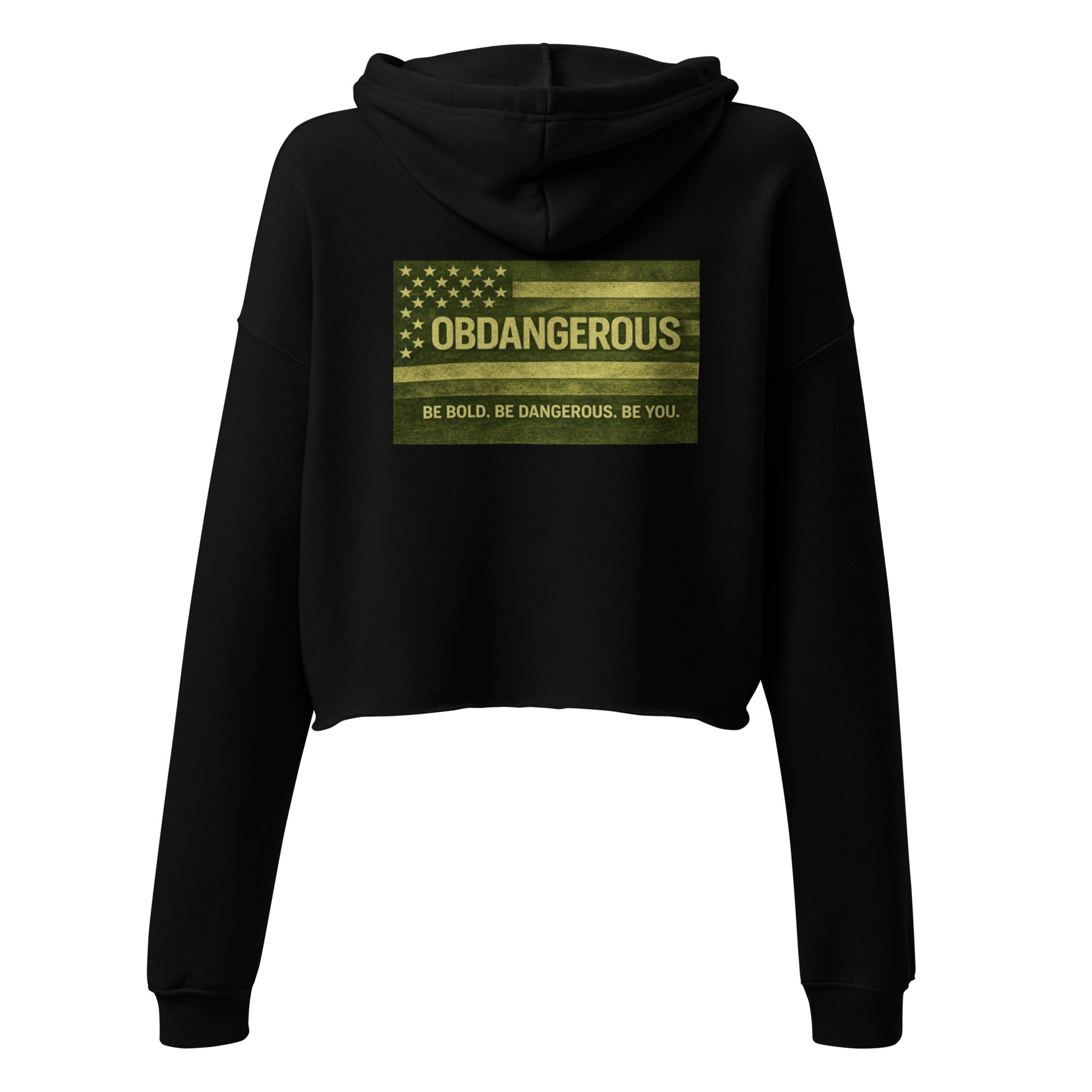 Black women's cropped hoodie from OB DANGEROUS featuring "BE Bold BE You" text on the back, designed for gym and streetwear style.
