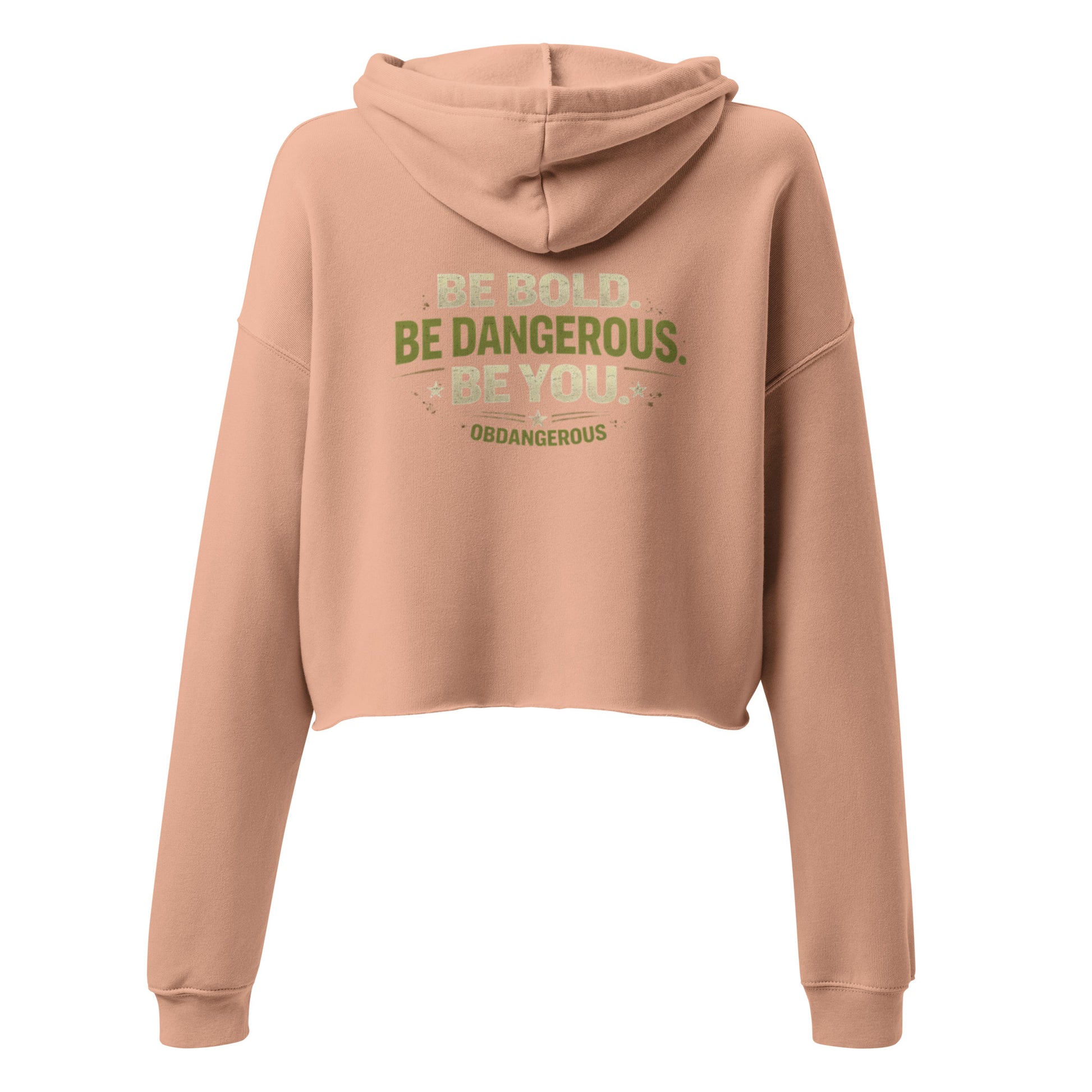 Women's peach cropped hoodie from OB DANGEROUS, featuring bold "BE Bold BE Dangerous" design, suitable for gym and streetwear.